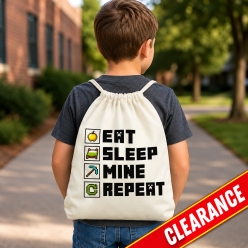 Eat Sleep Mine Repeat Drawstring Backpack